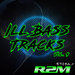 Ill Bass Tracks Vol 9