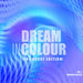 Dream In Colour Vol 1 (The House Edition)
