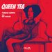 Queen Tea (feat Niki Darling)