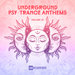 Underground Psy-Trance Anthems Vol 10