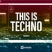This Is Techno Vol 10
