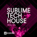 Sublime Tech House Vol 04