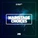 Main Stage Choices Vol 18