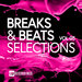 Breaks & Beats Selections Vol 05