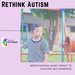 Rethink Autism - Improvisational Music Therapy To Cultivate Self Awareness