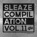 Sleaze Compilation Vol 11