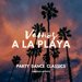 Vamos A La Playa (Party Dance Classics)