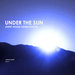 Under The Sun Vol 4 (Deep House Sandcastles)