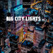 Big City Lights Vol 3