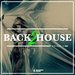 Back 2 House Vol 3