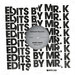 Edits By Mr K