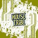 House Tribe