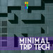 Minimal Trip Tech 4