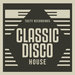 Various - Classic Disco House