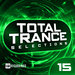 Nothing But... Total Trance Selections Vol 15