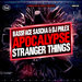Apocalypse/Stranger Things