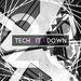 Tech It Down! Vol 28