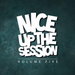 NICE UP! The Session Vol 5