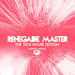 Renegade Master (The Tech House Edition) Vol 3