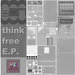 Think Free EP