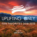 Uplifting Only/Fan Favorites 2018-2019 (Mixed By Ori Uplift)