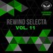 Rewind Selecta Vol 11