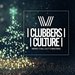 Clubbers Culture: Merry Chill Out Christmas