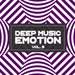 Deep Music Emotion Vol 9