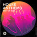 House Anthems/Best Of 2019 (Presented By Spinnin' Records)