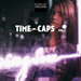 Time Caps Vol 7