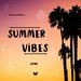 Summer Vibes Vol 1