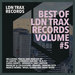 Best Of LDN Trax Records Vol 5