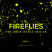 Fireflies (The Tech House Series) Vol 1