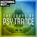 Nothing But... The Sound Of Psy Trance Vol 04