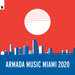 Armada Music Miami 2020