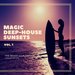 Magic Deep-House Sunsets Vol 1 (The Beach Club Edition)