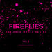 Fireflies (The Tech House Series) Vol 2