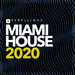 Miami House 2020 Vol 3
