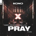 PRAY (Extended Mix)