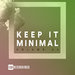 Keep It Minimal Vol 05