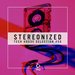 Stereonized - Tech House Selection Vol 50