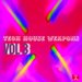 Tech House Weapons Vol 3