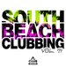 South Beach Clubbing Vol 14