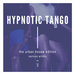 Hypnotic Tango (The Urban House Edition) Vol 3