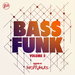 Bass Funk, Vol  5 (Curated By Krafty Kuts)