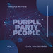 Purple Party People (Cool House Vibes) Vol 2