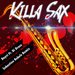 Killa Sax (Sebastien Rebels Remix)