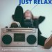 Just Relax (A Great Collection Of Chillout Music)