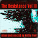 The Resistance Vol 3 (Mixed By Mattia Trani)