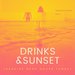 Drinks & Sunset (Seaside Deep-House Tunes) Vol 1